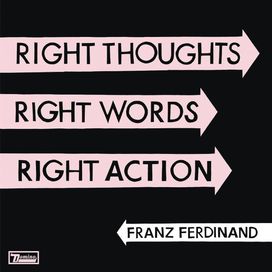 Right Thoughts, Right Words, Right Action (Deluxe Edition) - 2013 • Álbum
