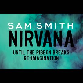 Nirvana (Until The Ribbon Breaks Re-Imagination) - 2014 • Single/EP