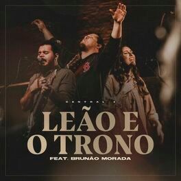 Leão e o Trono (part. Brunão Morada) - 2020 • Sencillo/EP