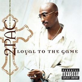 Loyal To The Game - 2004 • Álbum