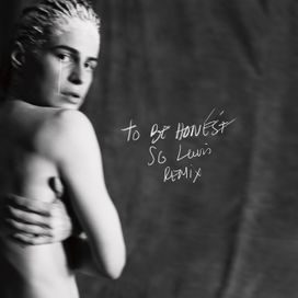 To Be Honest (SG Lewis Remix) - 2023 • Single/EP