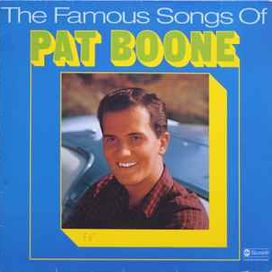 The Famous Songs Of Pat Boone - 1978 • Recopilación