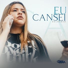 Eu Cansei (ReLoaded) - Banda É o Gera