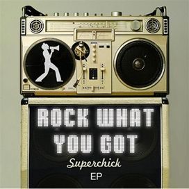 Rock What You Got - 2008 • Álbum