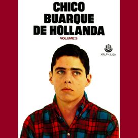 Chico Buarque de Hollanda - Volume 3 - 1968 • Álbum