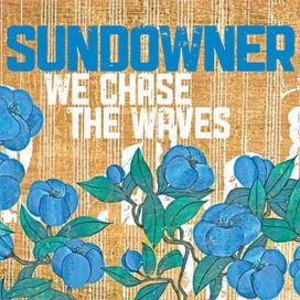 We Chase The Waves - 2010 • Álbum