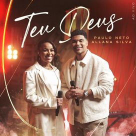 Teu Deus (part. Allana Silva) - 2025 • Single/EP