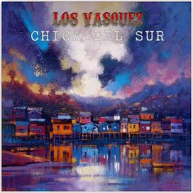 Chica del Sur - 2020 • Single/EP
