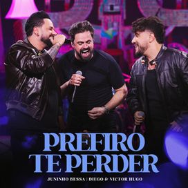 Prefiro Te Perder (Ao Vivo) (part. Juninho Bessa) - 2025 • Single/EP