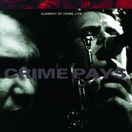 Crime Pays - 1990 • Álbum