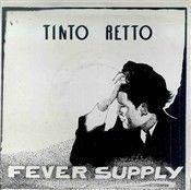 Fever (Supply) - Tinto Retto