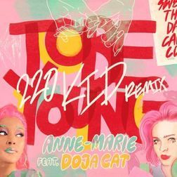 To Be Young (feat. Doja Cat) [220 KID Remix] - 2020 • Sencillo/EP