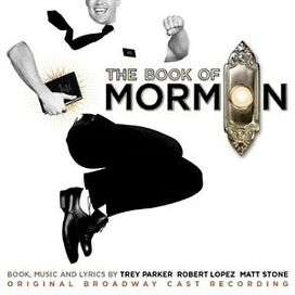 The Book Of Mormon (Original Broadway Cast Recording) - 2011 • Álbum