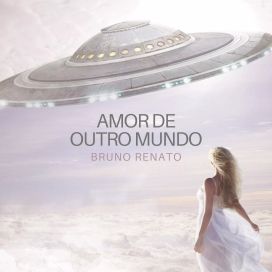 Amor de Outro Mundo - 2021 • Single/EP
