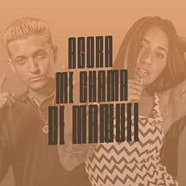 Agora Me Chama de Manuel  - 2018 • Sencillo/EP