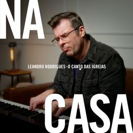 Leandro Rodrigues Na Casa - 2023 • Single/EP