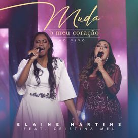 Muda o Meu Coração (part. Cristina Mel) - 2019 • Single/EP
