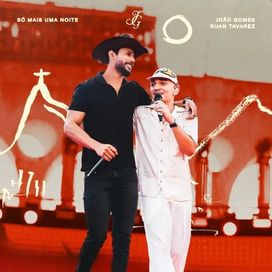 Só Mais Uma Noite (Ao Vivo) (part. Ruan Tavarez) - 2025 • Sencillo/EP