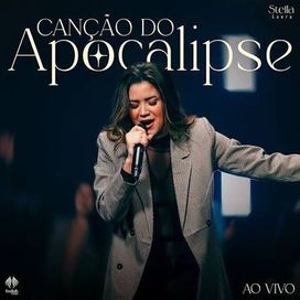 Canção do Apocalipse (Ao Vivo) - Stella Laura