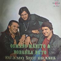 Eu Amo Meu Brasil - Osmano, Manito E Noronha Neto - 1973 • Álbum