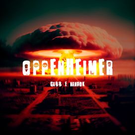 Oppenheimer (part. Gabb.m4a) - 2023 • Sencillo/EP