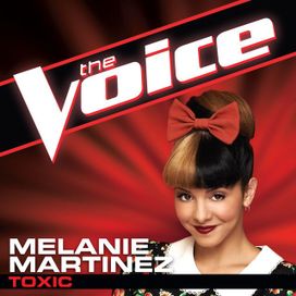 Toxic (The Voice Performance) - 2012 • Single/EP