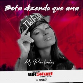 Bota Dizendo Que Ama - 2018 • Sencillo/EP