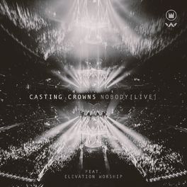 Nobody (Live) (feat. Elevation Worship) - 2020 • Single/EP