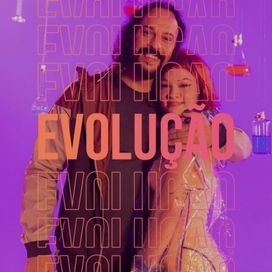 Evolução (part. Jade Baraldo) - 2019 • Single/EP