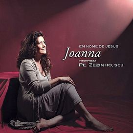 Joanna Interpreta Padre Zezinho, SCJ - 2012 • Álbum
