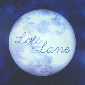 Lois Lane - 2019 • Single/EP