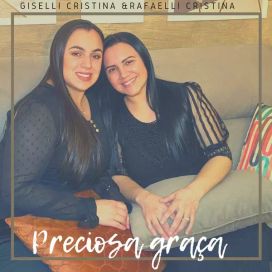 Preciosa Graça (part. Giselli Cristina) - 2022 • Single/EP