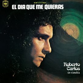 El Dia Que Me Queiras - 1974 • Álbum