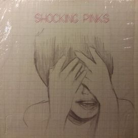 Shocking Pinks - 2007 • Álbum
