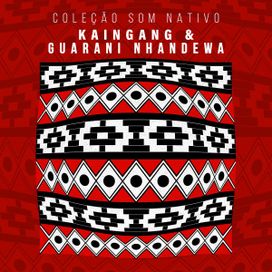 KAINGANG, GUARANI NHANDEWA - Kaingang