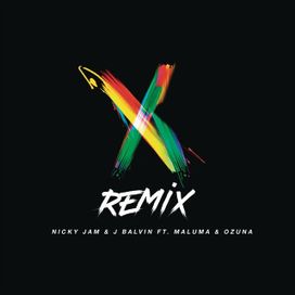 X (feat. Maluma &amp; Ozuna) [Remix] - 2018 • Sencillo/EP