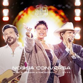 Nossa Conversa (part. Jads &amp; Jadson‬) (Ao Vivo) - 2024 • Single/EP