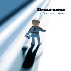 L'Alba Di Domani - 2007 • Álbum