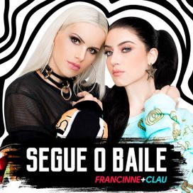Segue o Baile (part. Clau) - 2019 • Single/EP