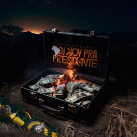 DJ Boy Pra Presidente - 2023 • Sencillo/EP