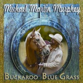 Buckaroo Blue Grass - 2009 • Álbum