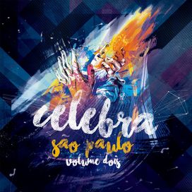 Celebra São Paulo (Volume 2) - 2017 • Álbum