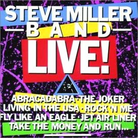 Steve Miller Band Live! - 2004 • Álbum
