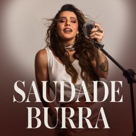 Saudade Burra - 2025 • Coletânea