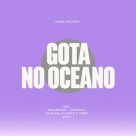 Gota No Oceano (acústico) (part. Karyne Almeida e Thalison Iuri) - 2023 • Sencillo/EP