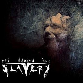 The Modern Age Slavery - The Modern Age Slavery