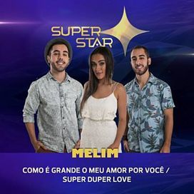 Como É Grande O Meu Amor Por Você / Super Duper Love (Superstar) - 2016 • Sencillo/EP