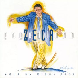 Água da Minha Sede - 2000 • Álbum