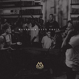 Maverick City Vol. 2 - 2019 • Álbum