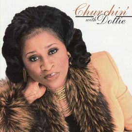 Churchin' With Dottie - 2002 • Álbum